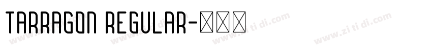 Tarragon Regular字体转换